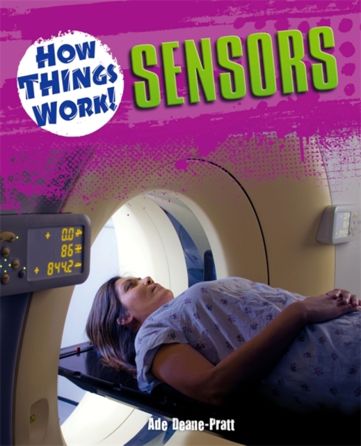 How Things Work: Sensors, Paperback / softback Book
