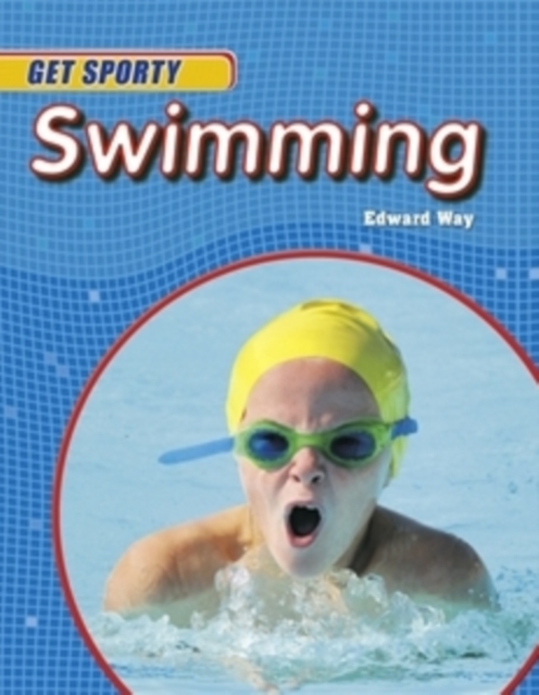 Get Sporty: Swimming, Paperback / softback Book