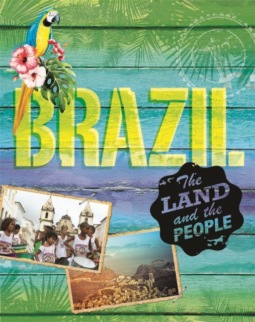The Land and the People: Brazil, Paperback / softback Book