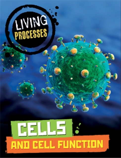 Living Processes: Cells and Cell Function, Paperback / softback Book