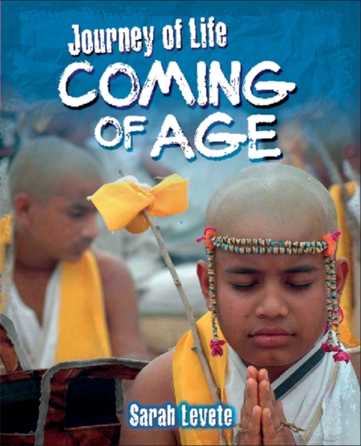 Journey Of Life: Coming Of Age, Paperback / softback Book