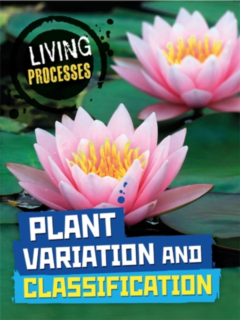 Living Processes: Plant Variation and Classification, Paperback / softback Book