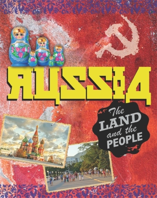 The Land and the People: Russia, Hardback Book