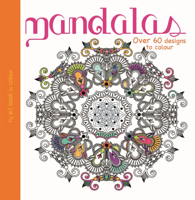 My Art Book to Colour: Mandalas, Paperback / softback Book