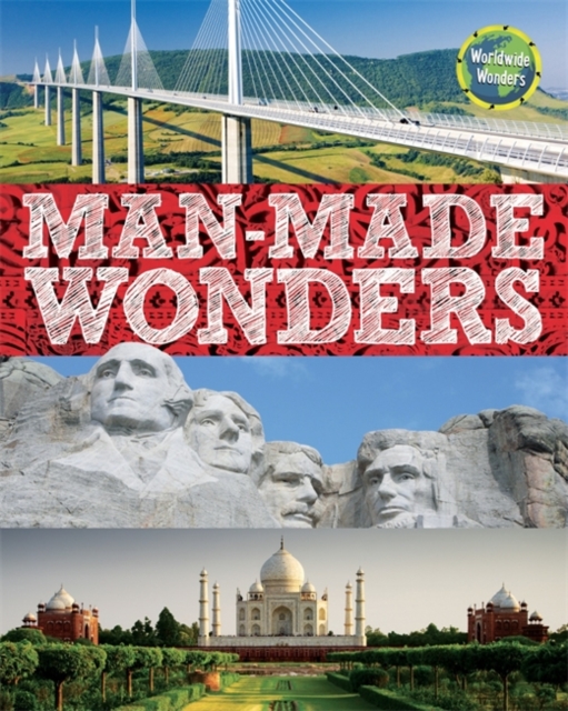 Worldwide Wonders: Manmade Wonders, Paperback / softback Book