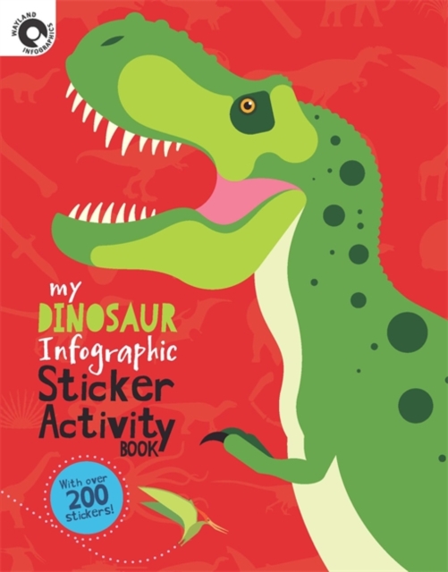 My Dinosaur Infographic Sticker Activity Book, Paperback / softback Book