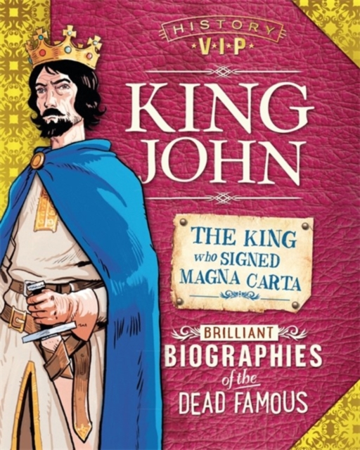 History VIPs: King John, Paperback / softback Book