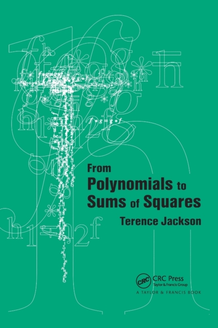 From Polynomials to Sums of Squares, Paperback / softback Book
