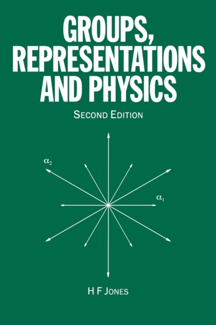 Groups, Representations and Physics, Paperback / softback Book