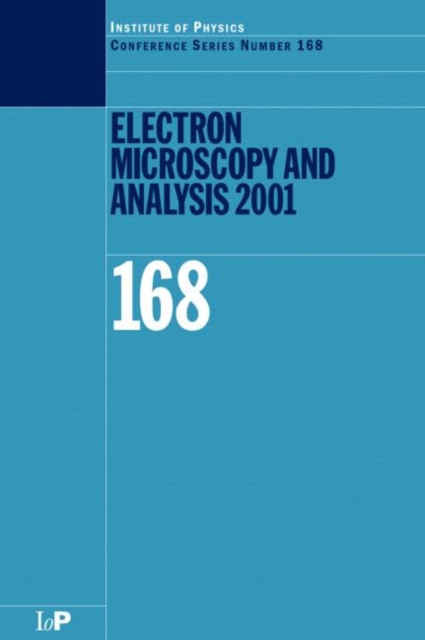 Electron Microscopy and Analysis 2001, Hardback Book
