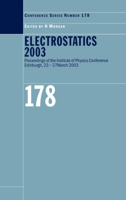 Electrostatics 2003, Hardback Book