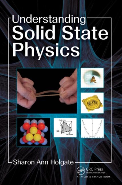 Understanding Solid State Physics, Paperback / softback Book
