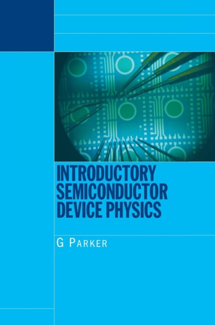 Introductory Semiconductor Device Physics, Paperback / softback Book