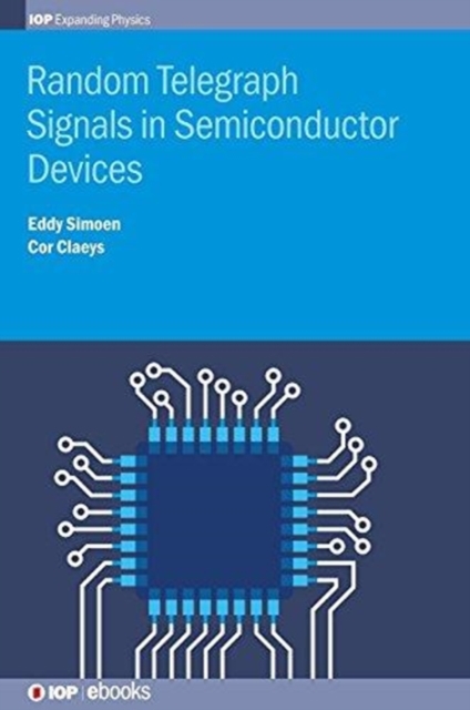 Random Telegraph Signals in Semiconductor Devices, Hardback Book
