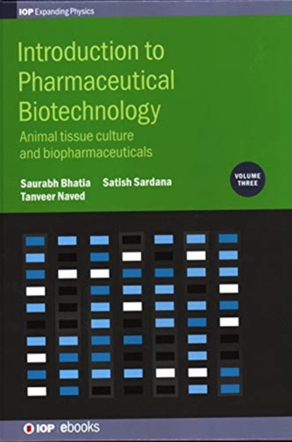 Introduction to Pharmaceutical Biotechnology, Volume 3 : Animal tissue culture and biopharmaceuticals, Hardback Book