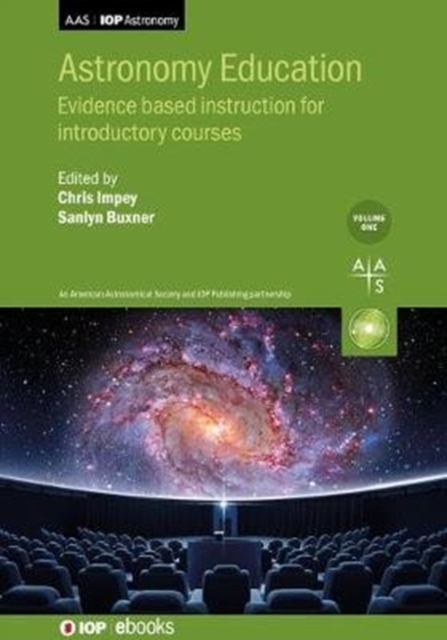 Astronomy Education Volume 1 : Evidence-based instruction for introductory courses, Hardback Book