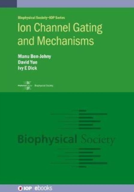 Ion Channel Gating and Mechanisms, Hardback Book