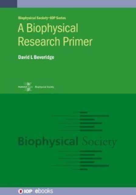A Biophysical Research Primer, Hardback Book