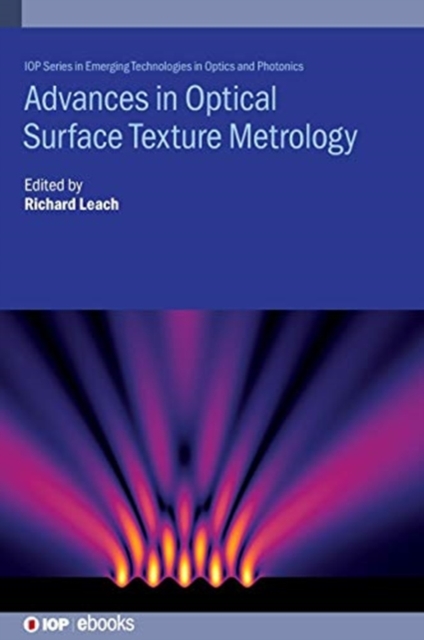Advances in Optical Surface Texture Metrology, Hardback Book