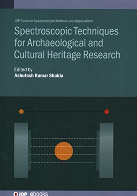 Spectroscopic Techniques for Archaeological and Cultural Heritage Research, Hardback Book