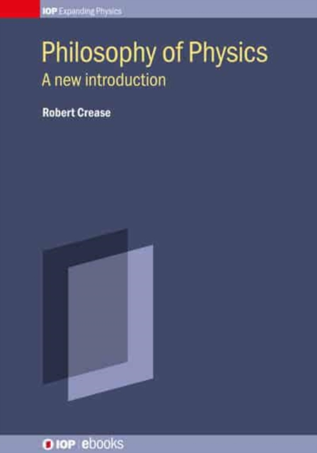 Philosophy of Physics : A new introduction, Hardback Book
