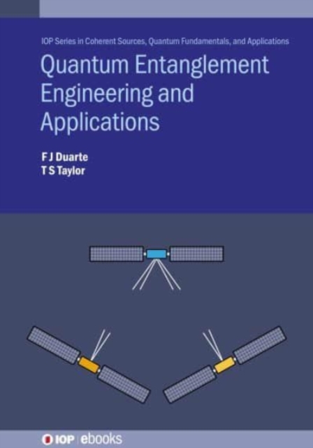 Quantum Entanglement Engineering and Applications, Hardback Book