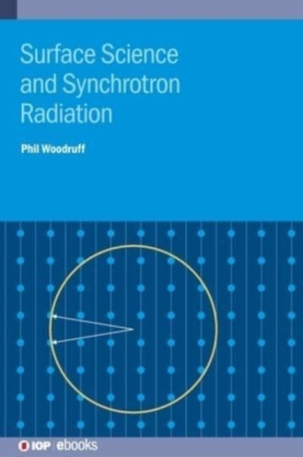Surface Science and Synchrotron Radiation, Hardback Book