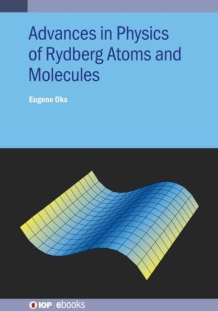 Advances in Physics of Rydberg Atoms and Molecules, Paperback / softback Book