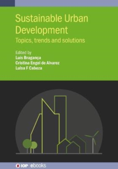 Sustainable Urban Development : Topics, trends and solutions, Hardback Book