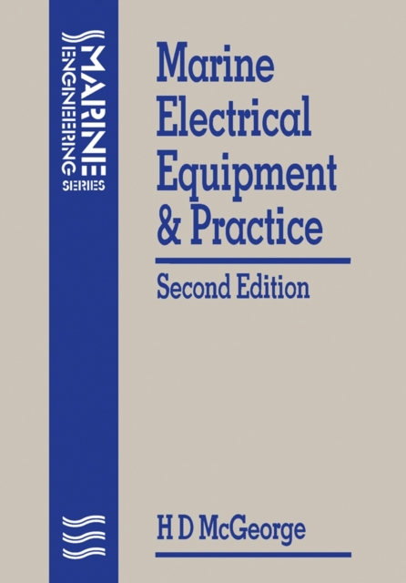 Marine Electrical Equipment and Practice, Paperback / softback Book
