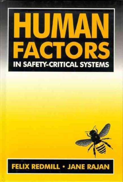 Human Factors in Safety-Critical Systems, Hardback Book