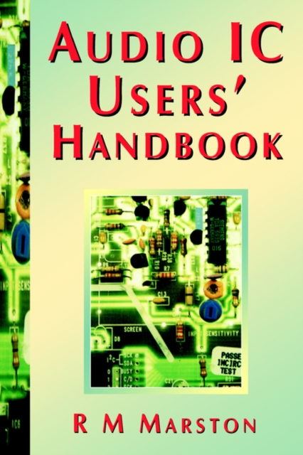 Audio IC Users Handbook, Paperback / softback Book