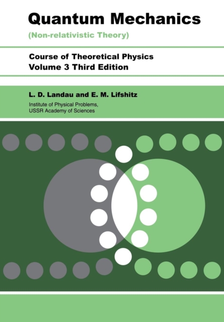 Quantum Mechanics : Non-Relativistic Theory, Paperback / softback Book