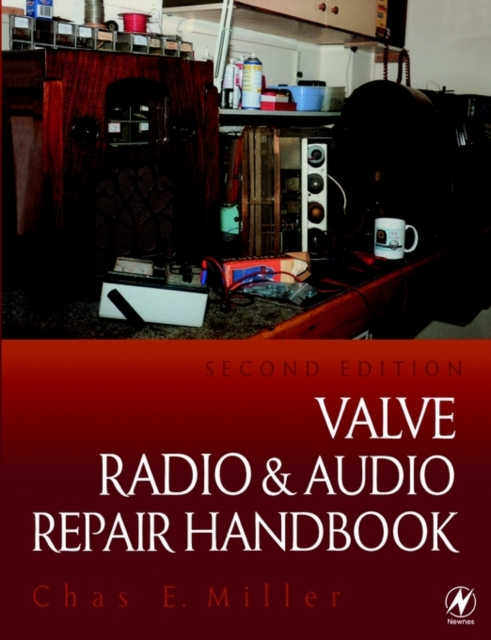 Valve Radio and Audio Repair Handbook, Paperback / softback Book