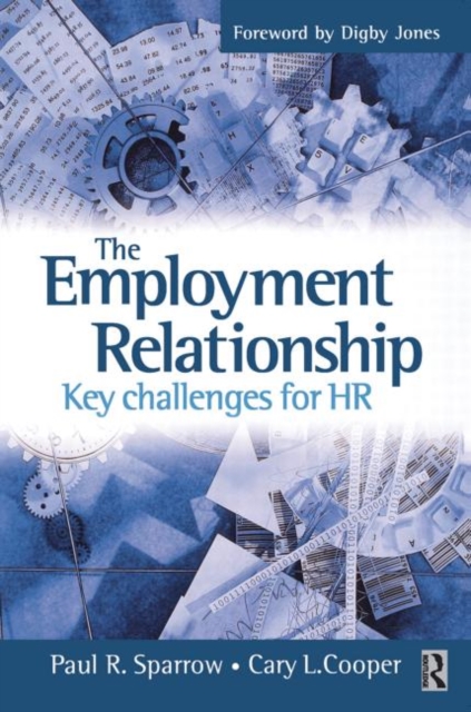 The Employment Relationship: Key Challenges for HR, Paperback / softback Book