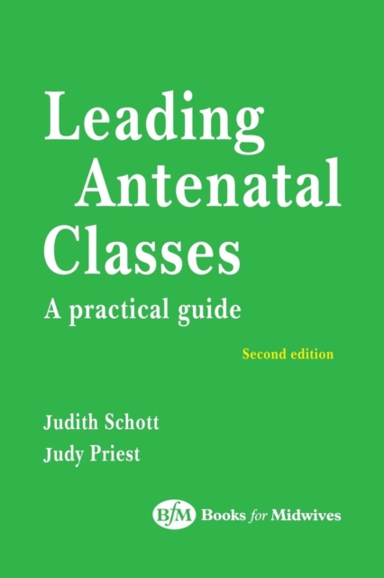 Leading Antenatal Classes, Paperback / softback Book