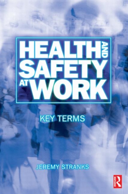 Health and Safety at Work: Key Terms, Paperback / softback Book