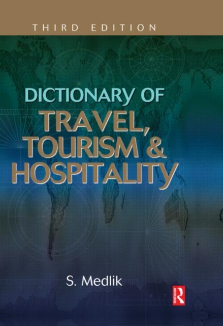 Dictionary of Travel, Tourism and Hospitality, Hardback Book