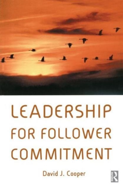 Leadership for Follower Commitment, Paperback / softback Book