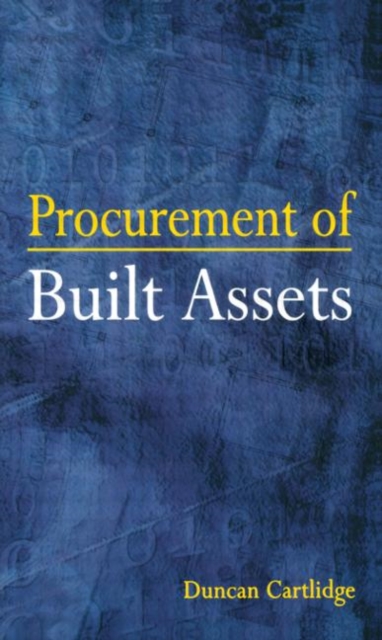 Procurement of Built Assets, Paperback / softback Book