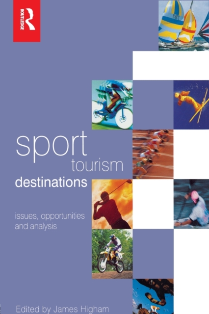 Sport Tourism Destinations, Paperback / softback Book