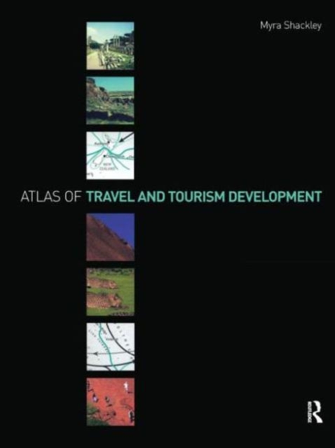 Atlas of Travel and Tourism Development, Paperback / softback Book