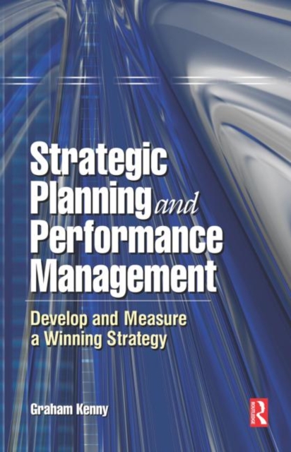Strategic Planning and Performance Management, Hardback Book