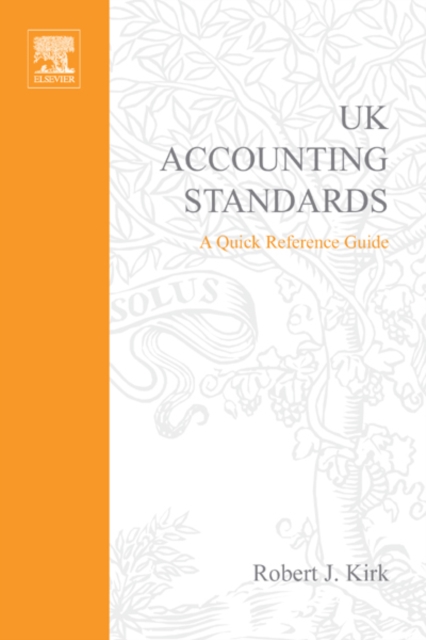 UK Accounting Standards : A Quick Reference Guide, Paperback / softback Book