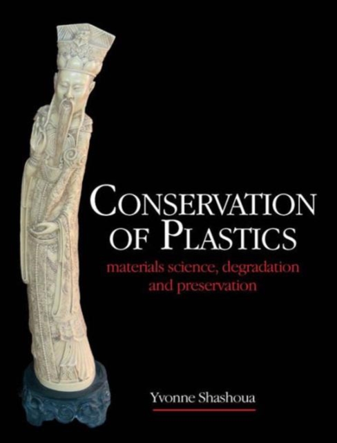 Conservation of Plastics, Hardback Book