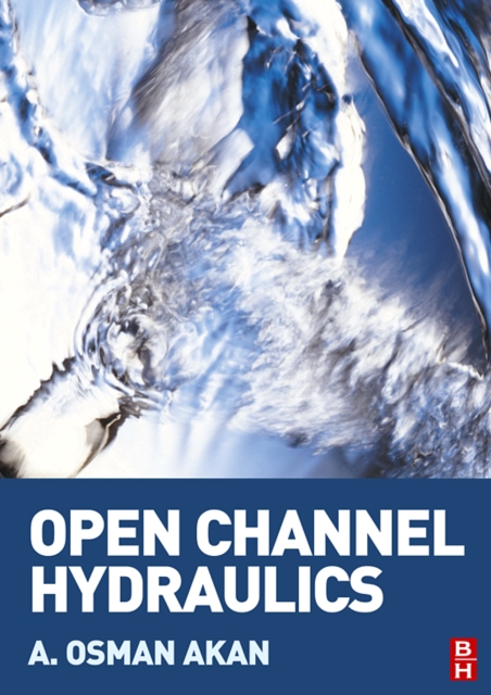 Open Channel Hydraulics, Paperback / softback Book