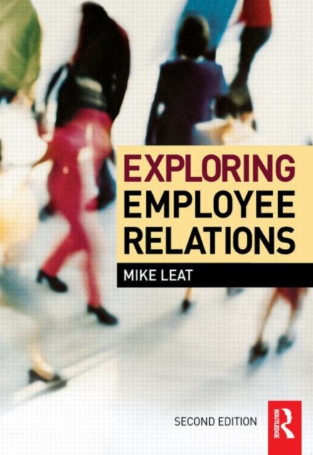 Exploring Employee Relations, Paperback / softback Book