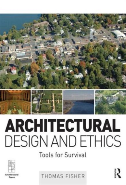 Architectural Design and Ethics, Paperback / softback Book
