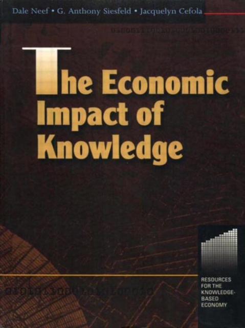 The Economic Impact of Knowledge, Paperback / softback Book