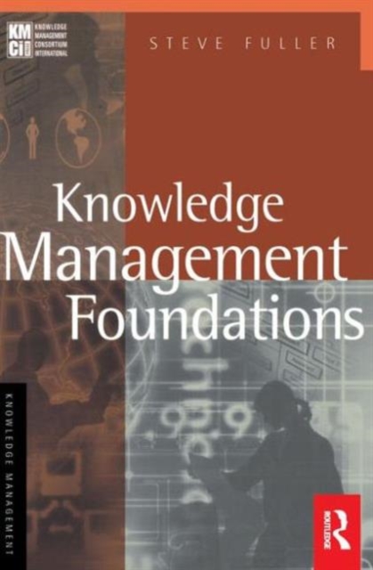Knowledge Management Foundations, Paperback / softback Book